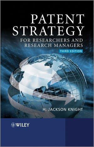 Patent Strategy for Researchers and Research Managers 0003 Edition