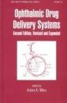 Ophthalmic Drug Delivery Systems, Second Edition 0002 Edition