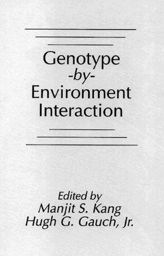 Genotype-By-Environment Interaction 1st Edition
