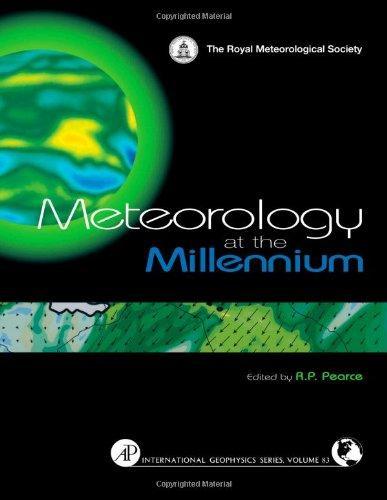 Meteorology at the Millennium, Volume 83 (International Geophysics) 1st Edition