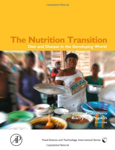 The Nutrition Transition: Diet and Disease in the Developing World 1st  Edition