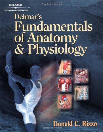 Delmar's Fundamentals of Anatomy and Physiology