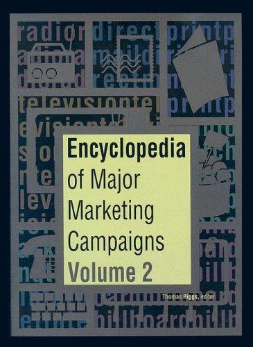 Encyclopedia of Major Marketing Campaigns: Volume 2