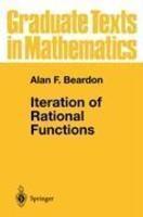 Iteration of Rational Functions: Complex Analytic Dynamical Systems Softcover reprint of the original 1st ed. 1991st Edition