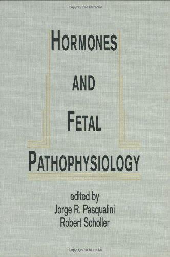 Hormones and Fetal Pathphysiology