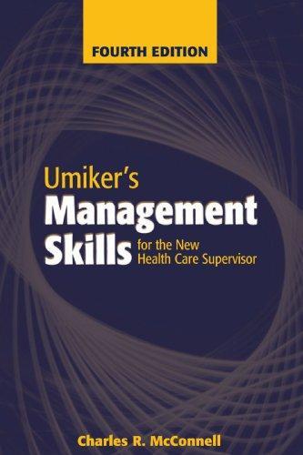 Umiker's Management Skills for the New Health Care Supervisor 0004 Edition