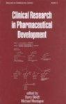 Clinical Research in Pharmaceutical Development 1st Edition