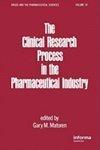 The Clinical Research Process in the Pharmaceutical Industry