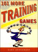 101 MORE TRAINING GAMES