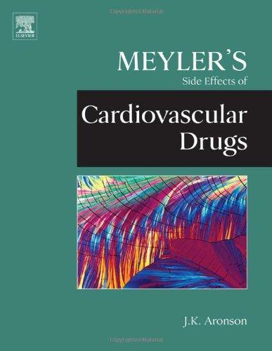 Meyler's Side Effects of Cardiovascular Drugs 1 10th  Edition