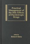 Practical Management of the Side Effects of Psychotropic Drug (Medical Psychiatry Series) 1st Edition