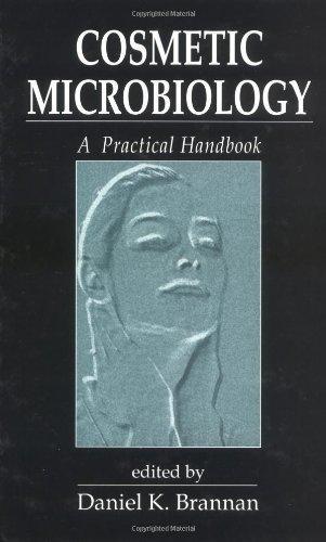 Cosmetic Microbiology: A Practical Handbook
