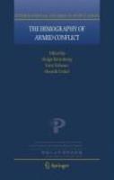 The Demography of Armed Conflict 1st Edition