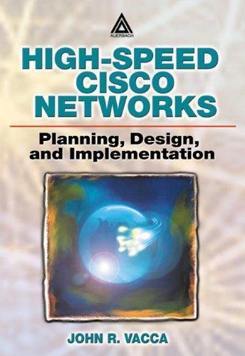 Planning, Designing, and Implementing High-Speed LAN/WAN with Cisco Technology: Planning, Design, and Implementation