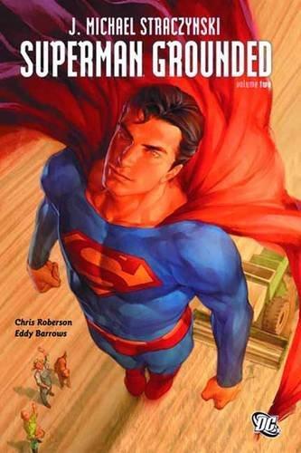 Superman: Grounded, Volume 2