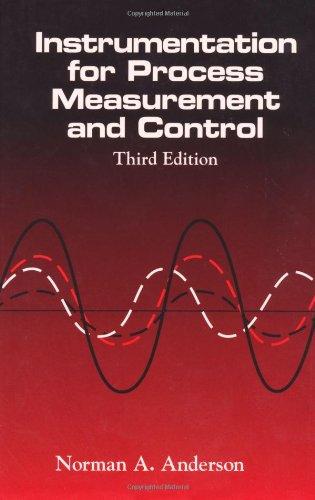 Instrumentation for Process Measurement and Control, Third Editon 