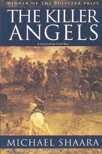 The Killer Angels: The Classic Novel of the Civil War