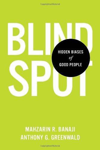 Blind Spot: Hidden Biases of Good People