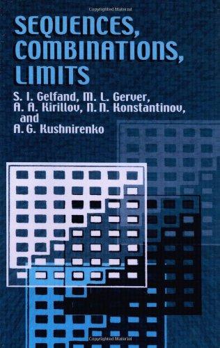 Sequences, Combinations, Limits (Dover Books on Mathematics) 