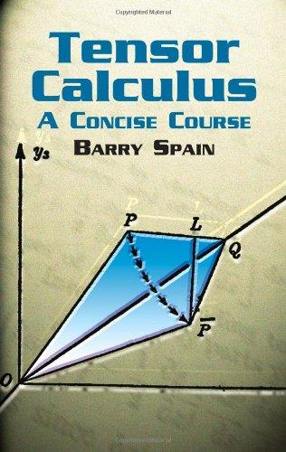 Tensor Calculus: A Concise Course (Dover Books on Mathematics) 