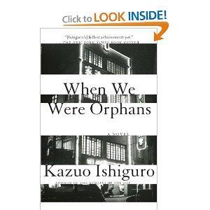 When We Were Orphans: A Novel