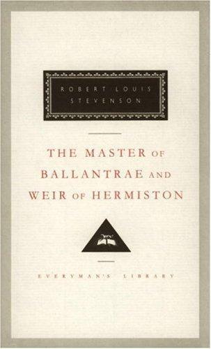 The Master of Ballantrae and Weir of Hermiston