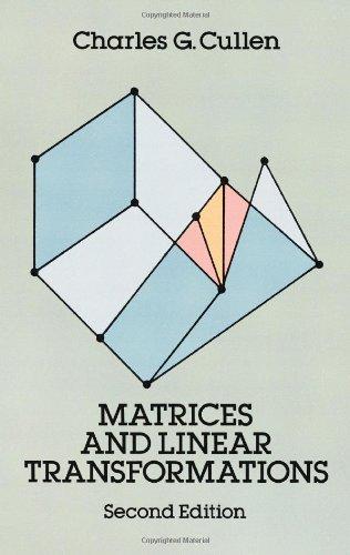Matrices and Linear Transformations: Second Edition (Dover Books on Mathematics) 