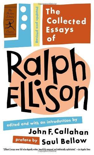 The Collected Essays of Ralph Ellison Reprint Edition