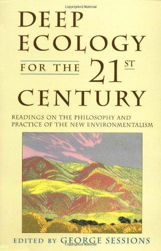 Deep Ecology for the Twenty-First Century