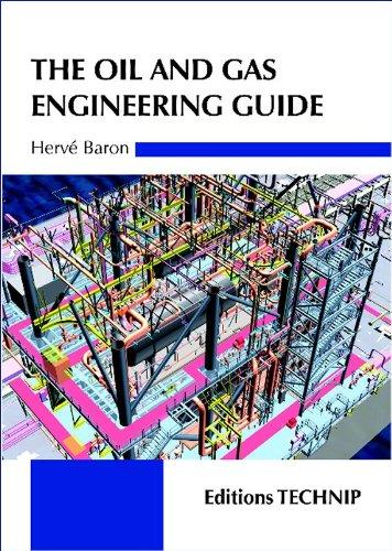 The Oil and Gas Engineering Guide