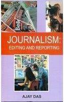 Journalism : Editing And Reporting 01 Edition