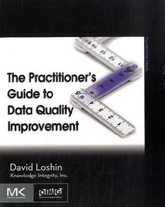 The Practitioner's Guide to Data Quality Improvement