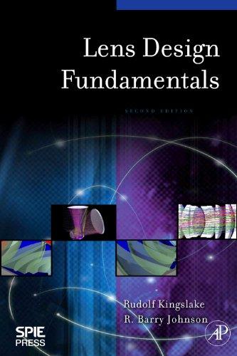 Lens Design Fundamentals, Second Edition 