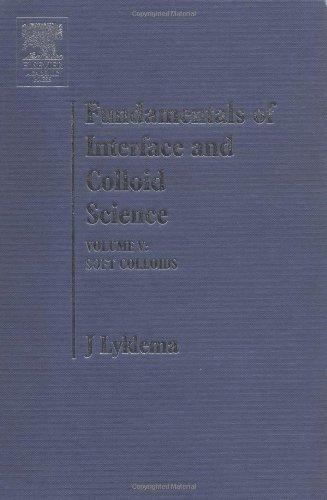 Fundamentals Of Interface And Colloid Science, Volume 5: Soft Colloids