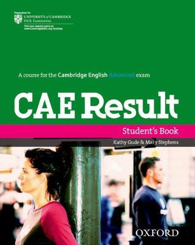 CAE Result, New Edition: Student's Book (Result Super-Series)