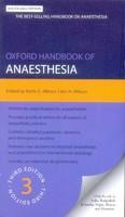 Oxford Handbook Of Anaesthesia 3/e PB