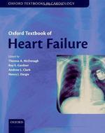 Oxford Textbook of Heart Failure (Oxford Textbooks in Cardiology)