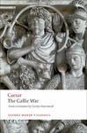 The Gallic War 3rd  Edition