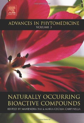 Advances In Phytomedicine: Naturally Occurring Bioactive Compounds, Volume 3