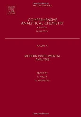 Modern Instrumental Analysis, Volume 47 (Comprehensive Analytical Chemistry) 