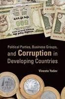 Political Parties, Business Groups, and Corruption in Developing Countries