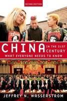 China in the 21st Century: What Everyone Needs to Know 0002 Edition