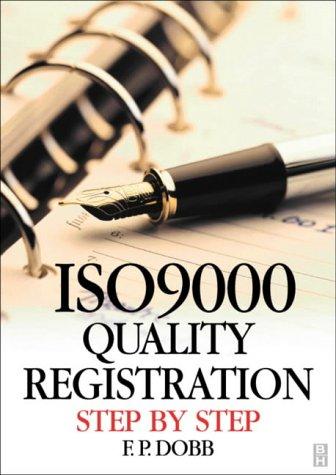 ISO 9000 Quality Registration Step-by-Step