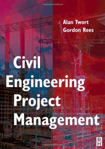 Civil Engineering Project Management, Fourth Edition 