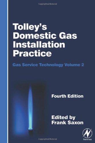 Tolley's Domestic Gas Installation Practice: Gas Service Technology Volume 2