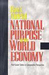 National Purpose in the World Economy: Post-Soviet States in Comparative Perspective