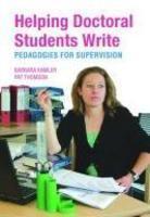 Helping Doctoral Students Write New ed Edition