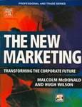 THE NEW MARKETING : TRANSFORMING THE CORPORATE FUTURE
