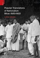 Popular Translations of Nationalism Bihar, 1920-1922