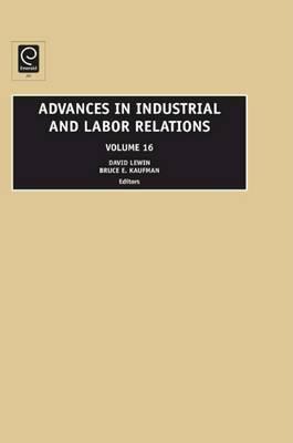 Advances in Industrial and Labor Relations